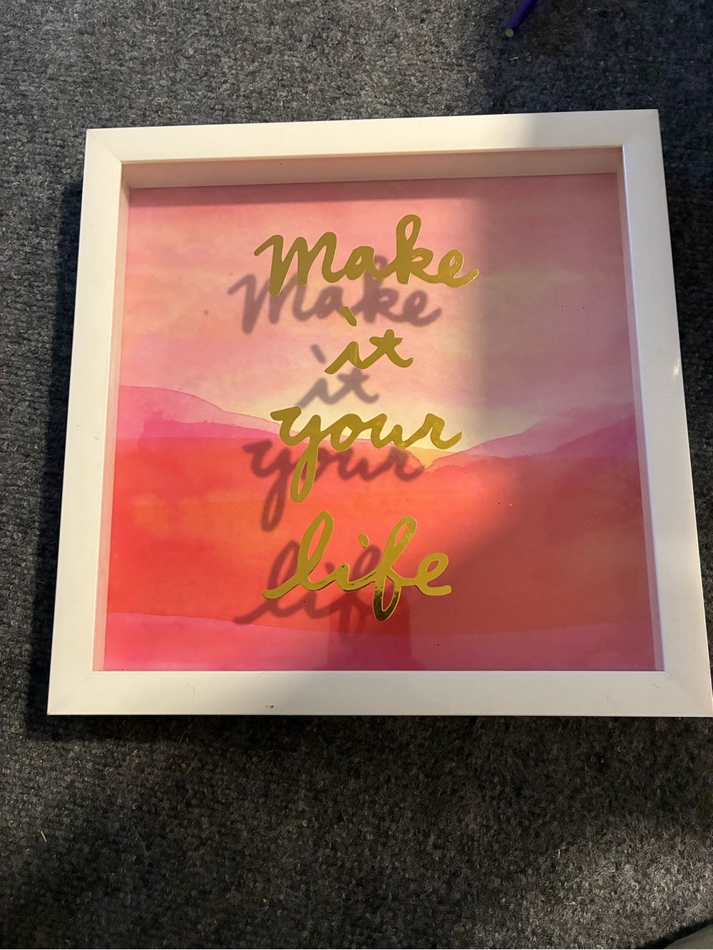 Framed Pink & Gold Inspirational Wall Art - "Make it your life"